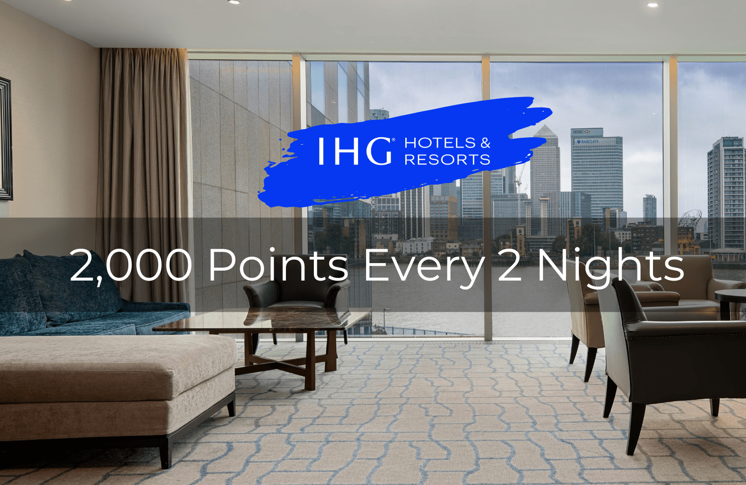 2,000 IHG Points Every 2 Nights