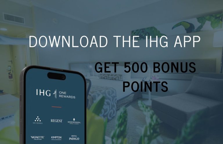 Download the IHG app and get a reward of 500 bonus points 2 Download the IHG app