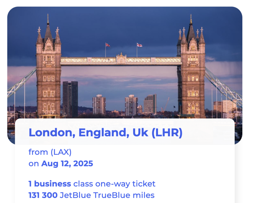 one-way from Los Angeles (LAX) to London (LHR) on Aug 12, 2025 for 131,300 JetBlue TrueBlue miles