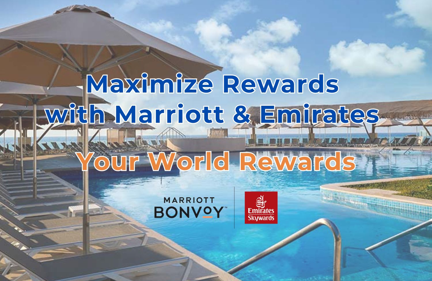 Maximize Your Rewards With The Emirates & Marriott Partnership