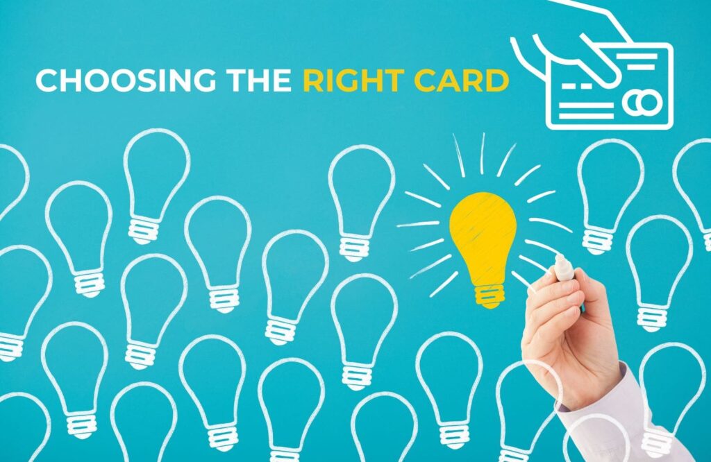 Choosing the Right Card