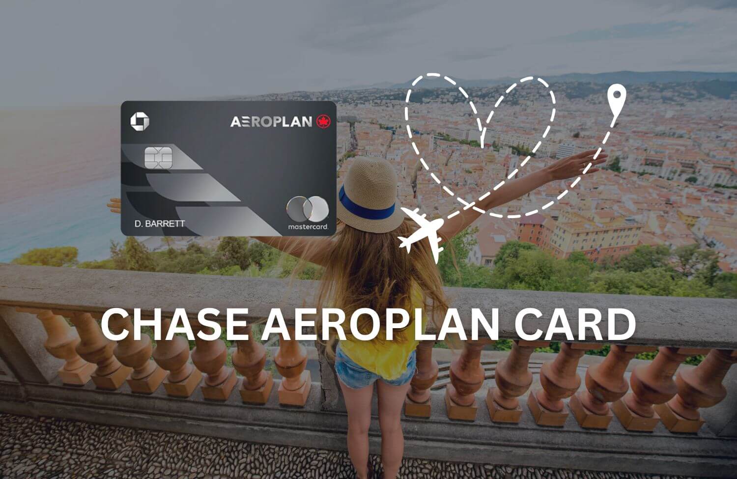 Chase Aeroplan Card: Up to 60K Welcome Bonus 6 Chase Aeroplan Card 1 1