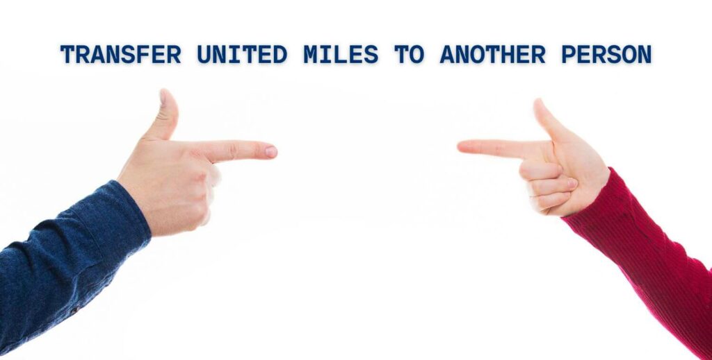 Transfer United Miles to Another Person