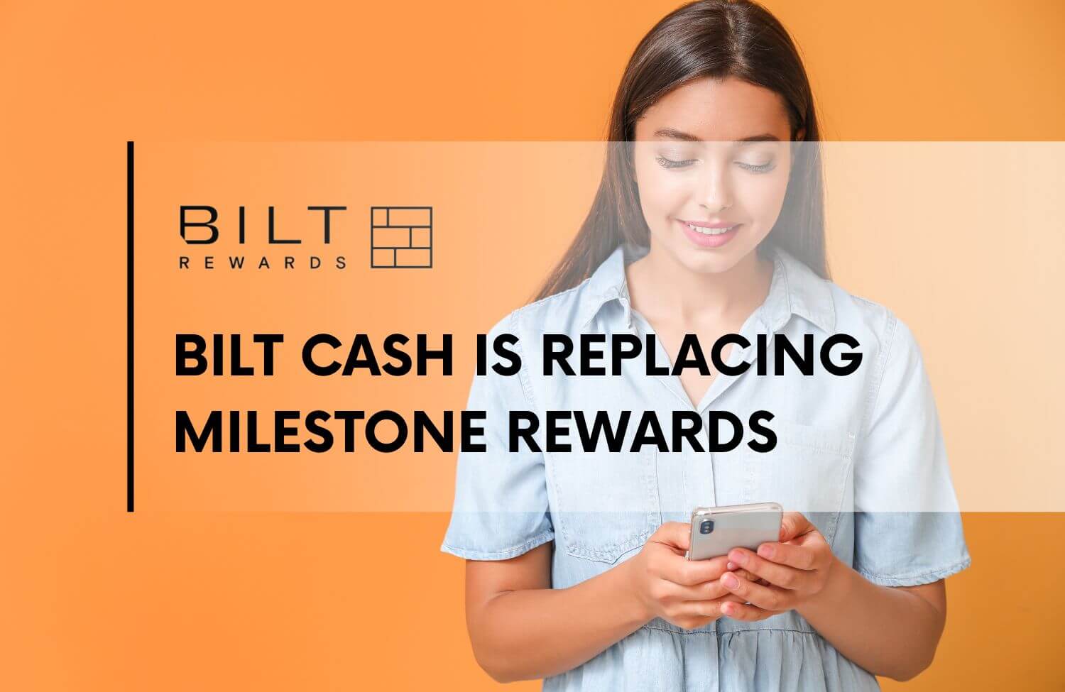 bilt cash is replacing milestone rewards