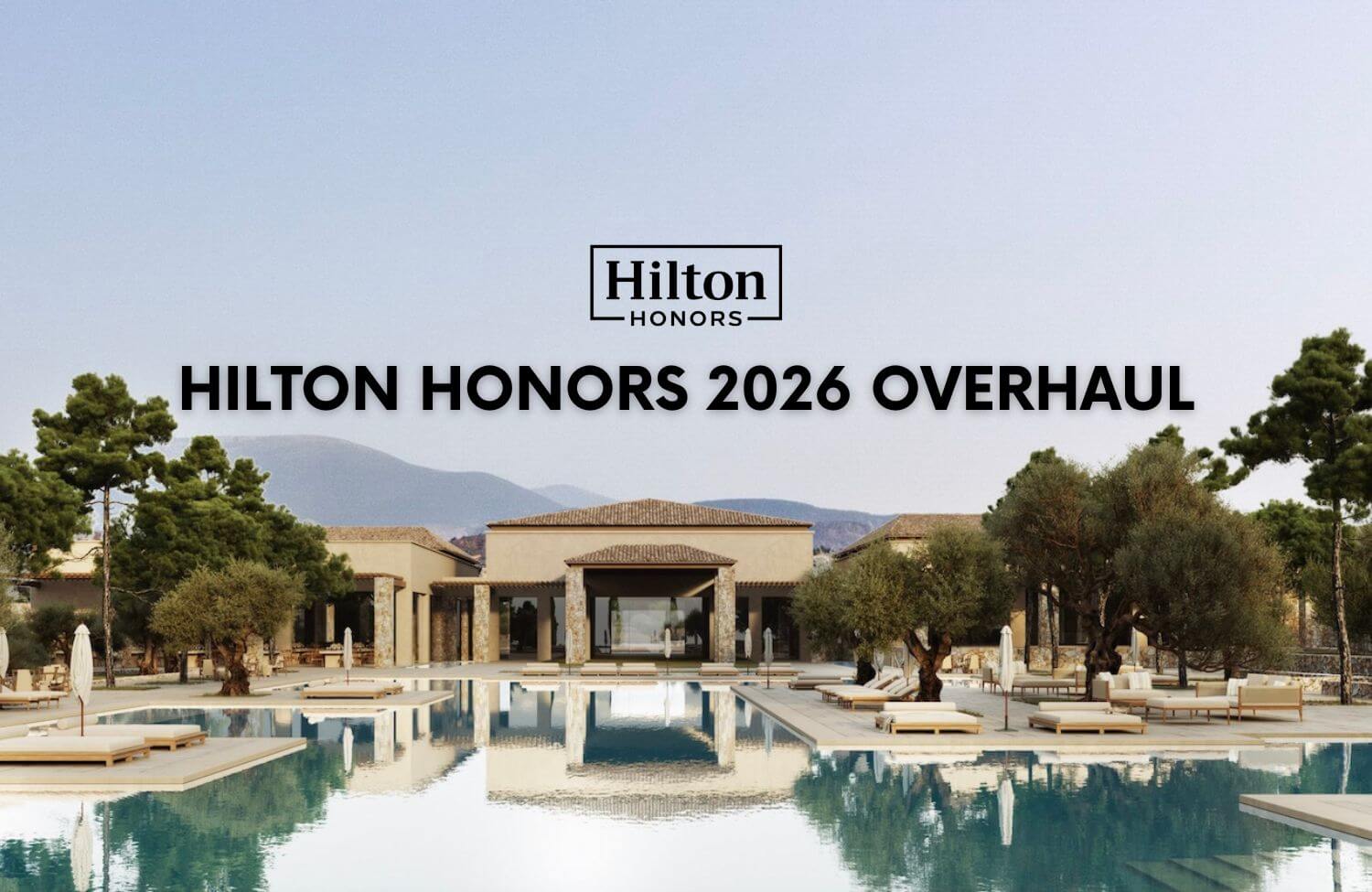 Hilton Honors 2026 Overhaul 1 1