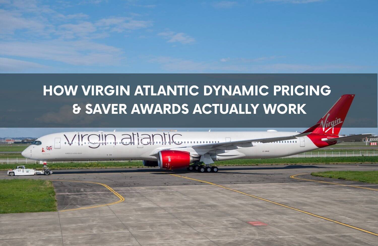 Every Seat With Virgin Points: How Virgin Atlantic Dynamic Pricing & Saver Awards Actually Work 4 how virgin atlantic dynamic pricing and saver awards actually work 1