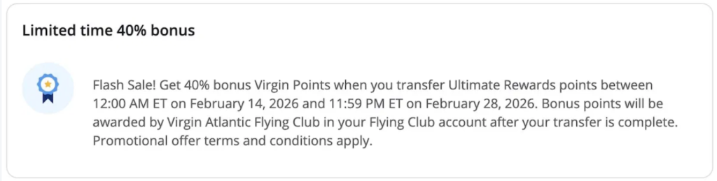 Chase → Virgin Atlantic Up to 40% Bonus for Transfers by February 28, 2026 1 Chase to Virgin Atlantic Up to 40% Bonus for Transfers
