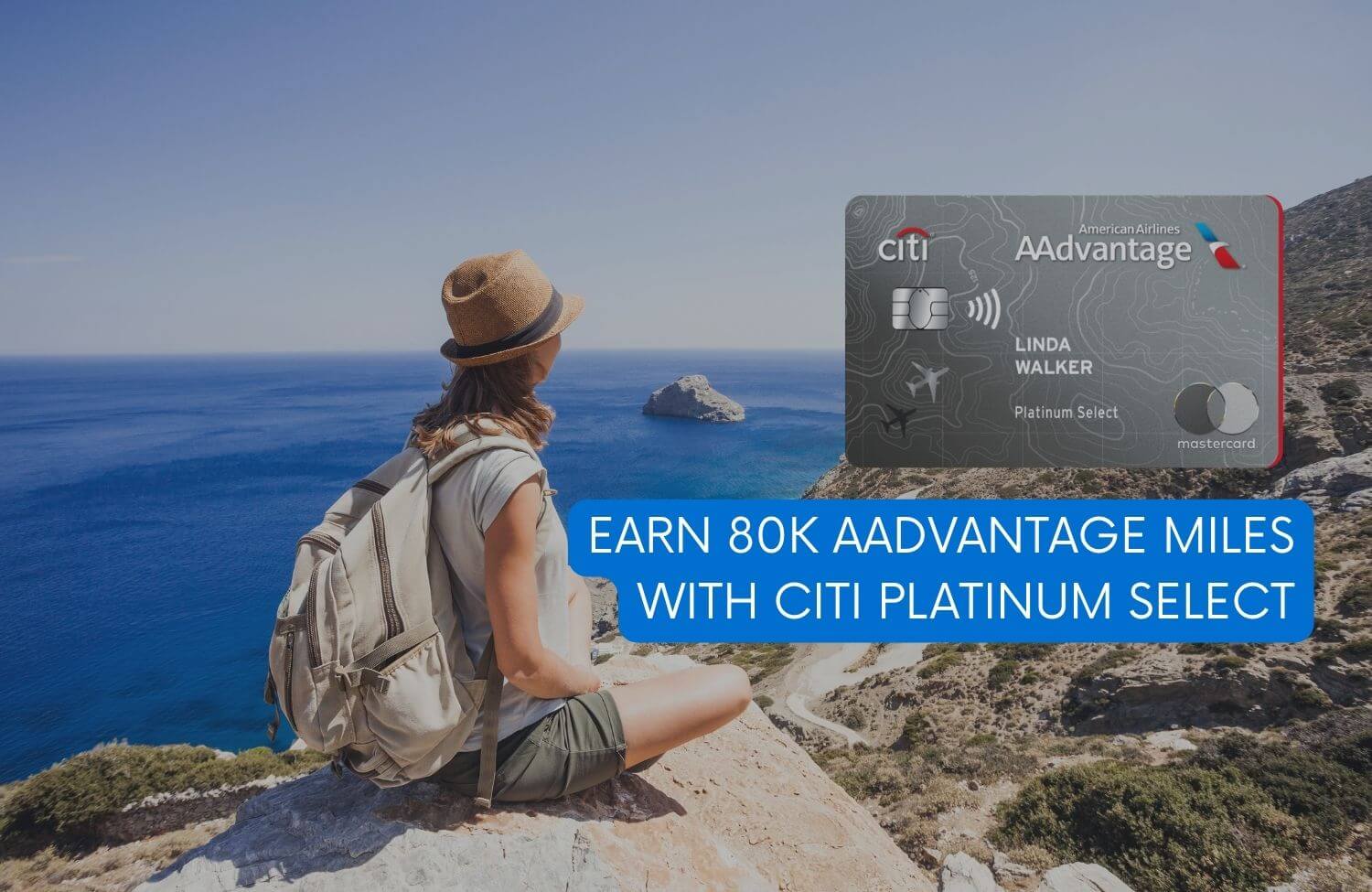 Citi / AAdvantage Platinum Select (80K Offer) 1 Earn 80K AAdvantage Miles with Citi Platinum Select 1