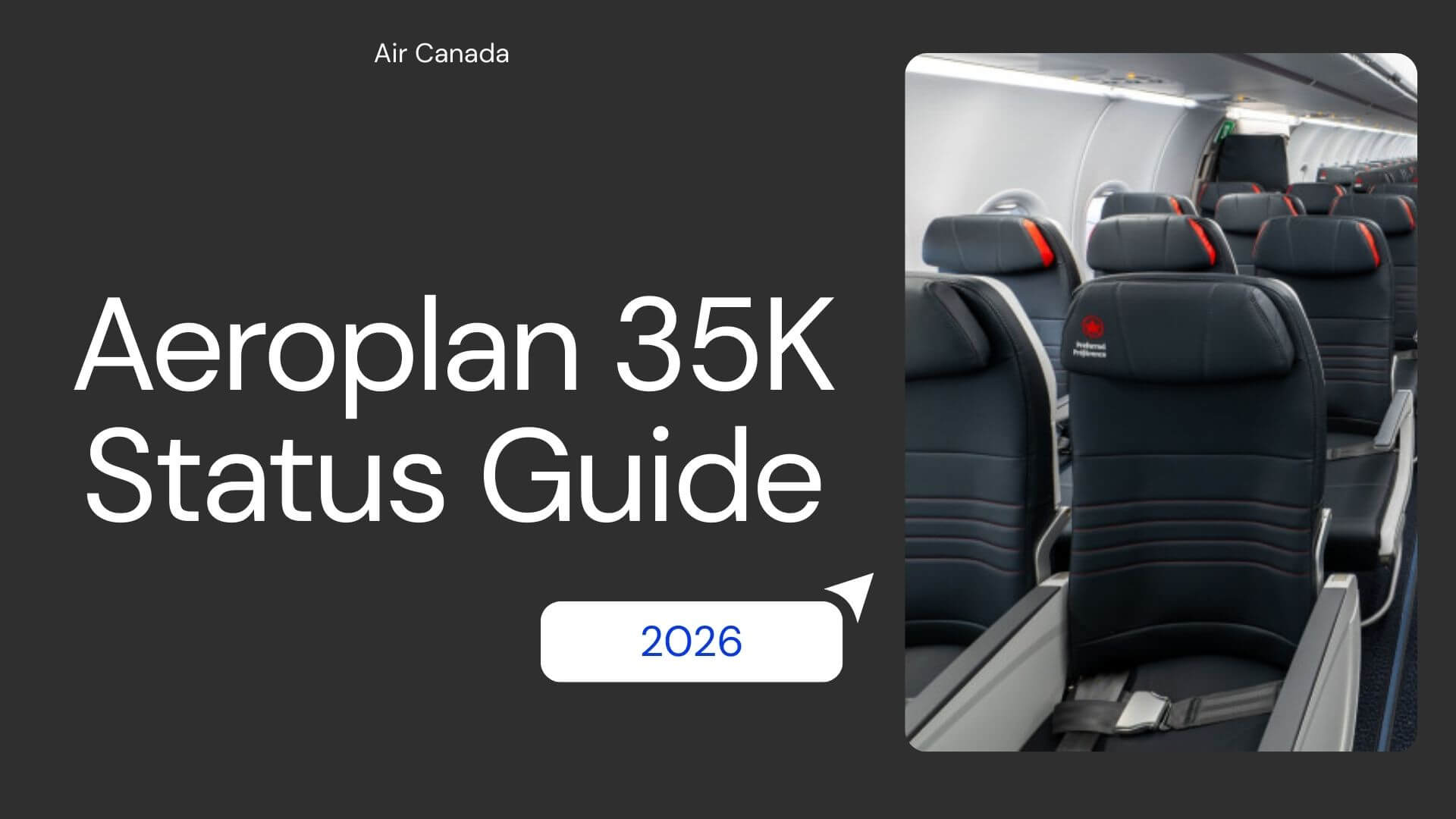 Aeroplan 35K Status Guide: Benefits, Qualification, and Real Value 8 aeroplan 35k status guide