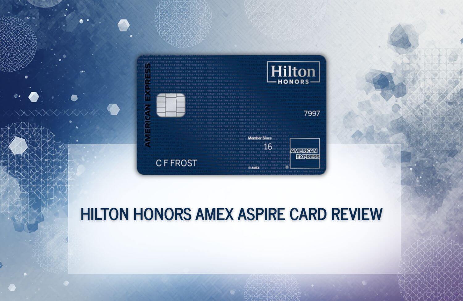 Hilton Honors AMEX Aspire Card Review: Can You Really Unlock Premium Hilton Value? 4 hilton honors amex aspire card review 1
