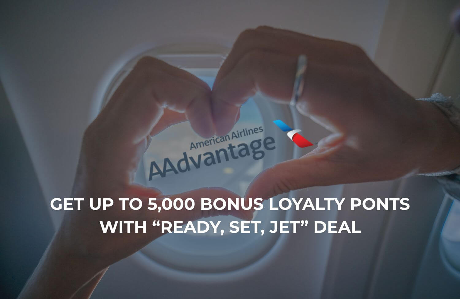 get up to 5000 bonus loyalty ponts with ready set jet deal 1