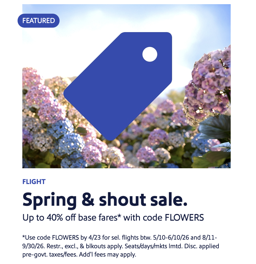 Southwest Spring & Shout Sale: Up to 40% Off Base Fares With Code FLOWERS