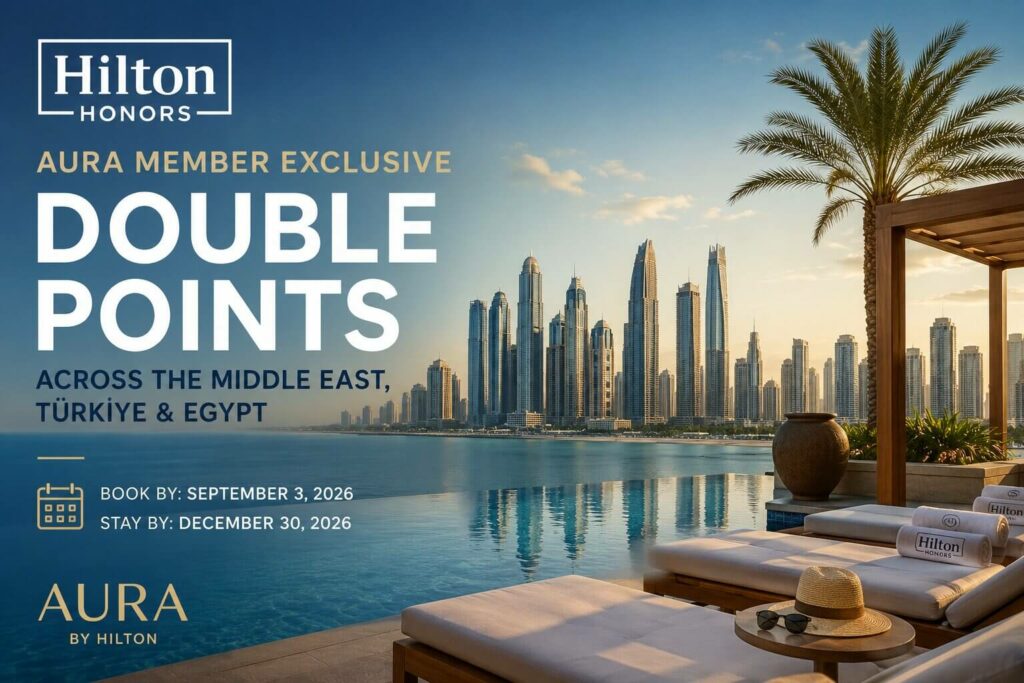 Hilton Aura Promotion: Double Points on Eligible Stays Through December 2026 13 hilton aura promotion double points on eligible stays
