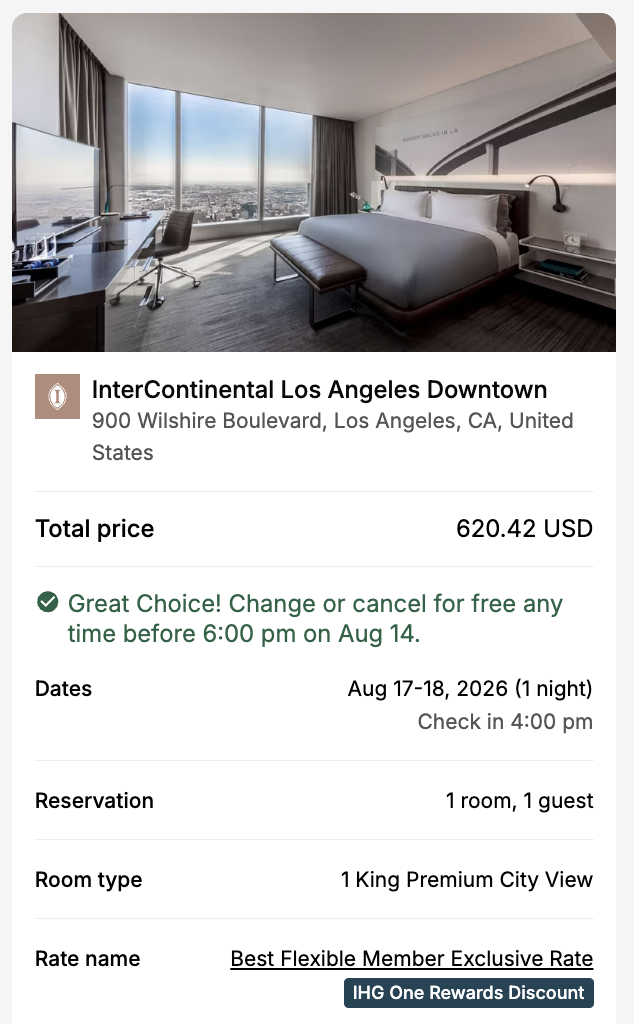 IHG Cancellation Policy: Everything You Need to Know Before You Cancel a Reservation 4 Example. Free changes or cancellations up to 72 hours before check-in, InterContinental Los Angeles Downtown