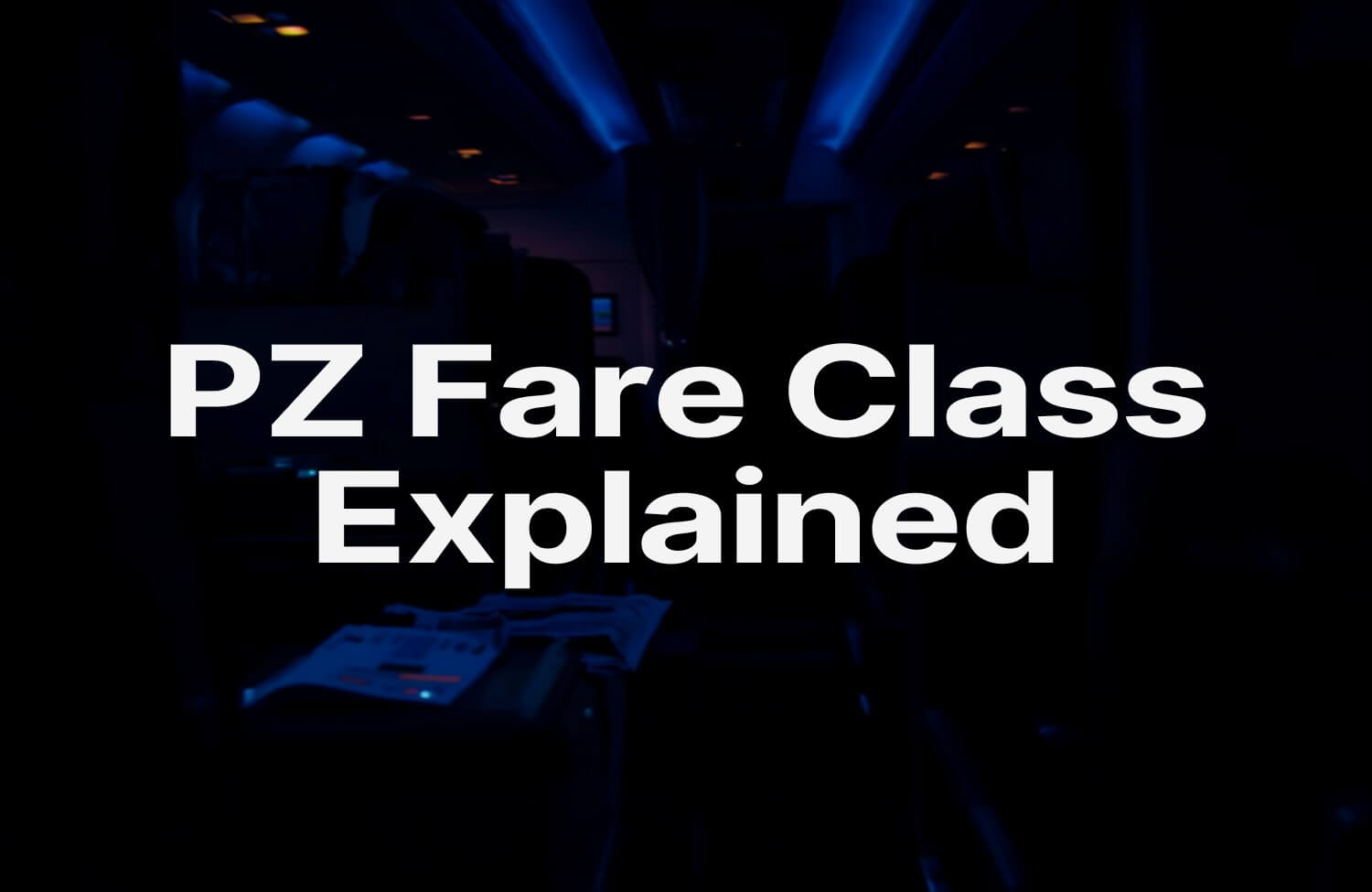 United PZ Fare Class Explained: How to Find Upgrade Space
