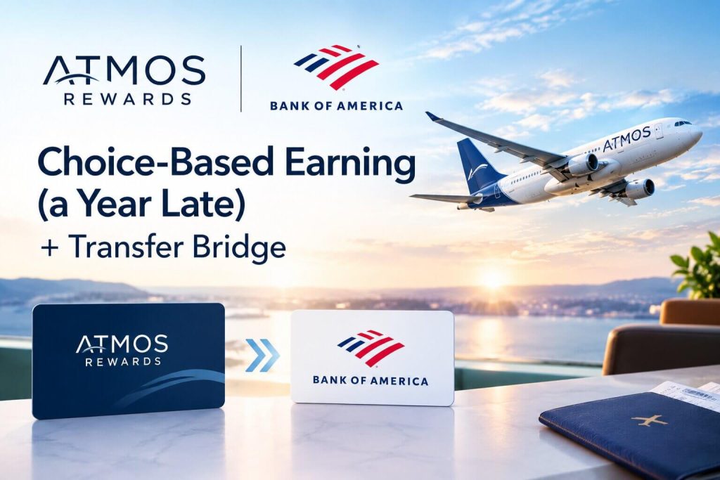Atmos Rewards Ships Choice-Based Earning a Year Late — and Opens a Bank of America Transfer Bridge 7 Atmos Rewards Ships Choice-Based Earning and Opens a Bank of America Transfer Bridge