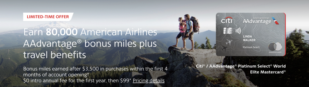 Citi / AAdvantage Platinum Select Card Review: Is the $99 Fee Worth It? 4 Citi / AAdvantage Platinum Select World Elite Mastercard Welcome Bonus
